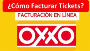 Cómo Facturar un Ticket de OXXO